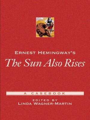 cover image of Ernest Hemingway's the Sun Also Rises